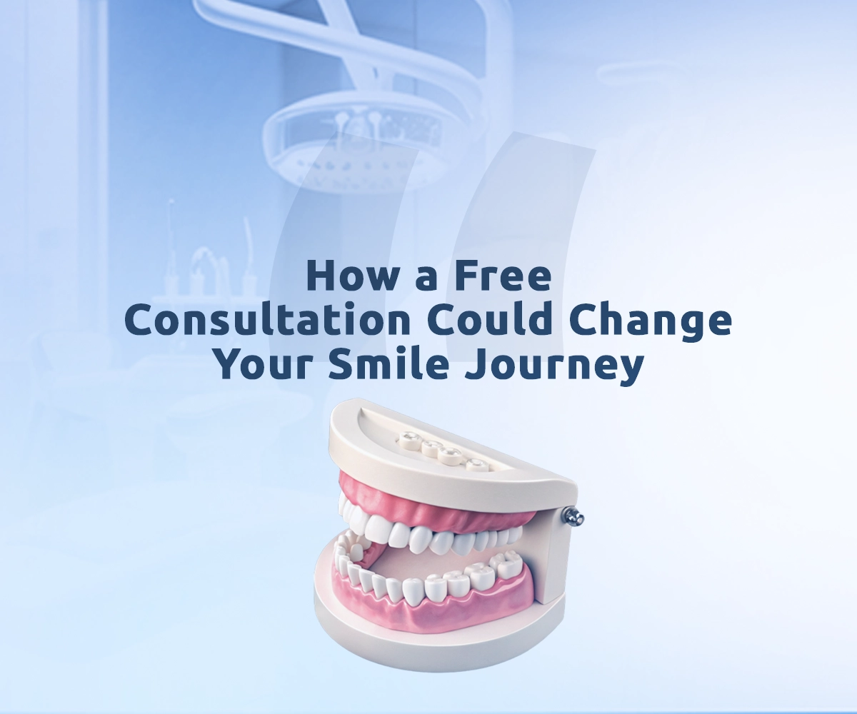Discover how a free dental consultation can change your smile journey by offering expert advice, clarity, and personalised treatment plans.