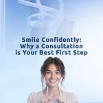 Discover why a dental consultation is the best first step to achieving a confident smile with expert advice and personalised care.